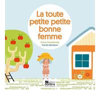 La toute petite petite bonne femme