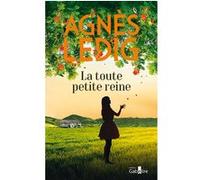 La toute petite reine Agnès Ledig (Auteur)