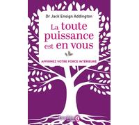 La Toute Puissance Est En Vous
