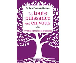 La toute puissance est en vous