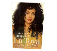 La Toya: Growing Up in the Jackson Family