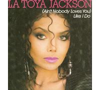 La Toya Jackson - (Ain't nobody loves you) like I do (1987) / Vinyl single [Vinyl-Single 7'']