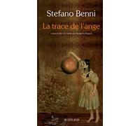 La trace de l'ange - Stefano Benni - Actes sud - broché - Roman