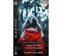 La trace du passé - L'ombre de la vérité