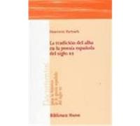 La tradición del alba en la poesía española del siglo XX