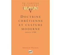 La tradition chrétienne, tome 5 : Doctrine chrétienne et culture moderne