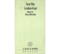 La tradition de l'esprit - Vincent Peillon - Grasset - broché - Livre