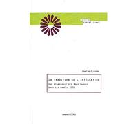 La tradition de l'intégration: Une ethnologie des Roms Gabori dans les années 2000