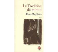 La tradition de minuit - Pierre Mac Orlan - Terre De Brume - broché - Roman