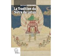 La Tradition du Sutra du Lotus