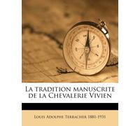 La Tradition Manuscrite De La Chevalerie Vivien