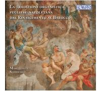 Tactus – Tradition organistique des Pouilles et de Naples – CD