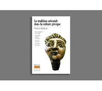 La Tradition orientale dans la culture grecque