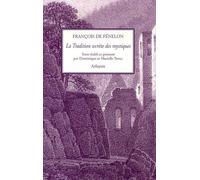 La Tradition Secrète Des Mystiques - Ou Le Gnostique De Saint Clément D'alexandrie