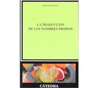 La traduccion de los nombres propios / The Translation of Proper Names, Linguistica / Linguistics Virgilio Moya (Auteur)