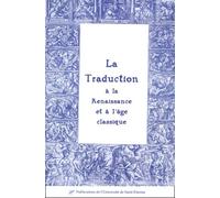La Traduction A La Renaissance Et A L'age Classique