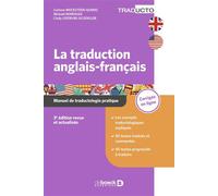 La traduction anglais-français Manuel de traductologie pratique : licences, masters, prépas - Corinne Wecksteen-Quinio - De Boeck Supérieur - broché - Méthode de langue