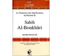 la traduction des significations du résumé de sahih al-boukhari (arabe - français)