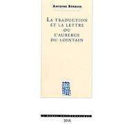 La Traduction et la Lettre. Ou l'Auberge du lointain
