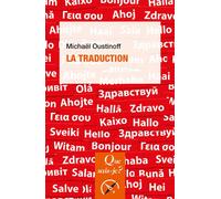 La Traduction - Michaël Oustinoff - Que Sais-Je - Poche - Livre