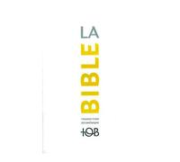 La Traduction Oecuménique De La Bible (Tob), À Notes Essentielles