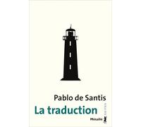 La Traduction - Pablo De Santis - A.m. Metailie - Poche - Roman