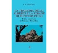 La Tragedia Degli Alberti E La Strage Di Pentedattilo. Il Mito Scespiriano Di Antonia E Bernardino