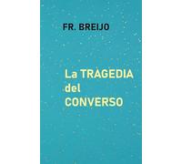 La Tragedia del Converso: (Médico Francisco L. Villalobos)