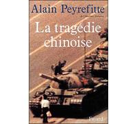 La Tragédie chinoise - Alain Peyrefitte - Fayard - broché - Livre