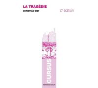 La tragédie - Christian Biet - Armand Colin - broché - Etude