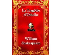 La Tragédie d’Othello