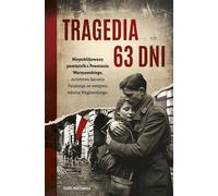 La tragédie de 63 jours