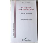 La tragédie de Gilles de Rais