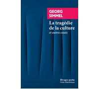 La Tragédie de la culture - Georg Simmel - Rivages - Poche - Livre