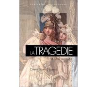La Tragédie de l'âge classique (1553-1770)