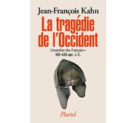 La tragédie de l'Occident - L'invention des français: L'invention des Français** (100-430 apr. J.-C.)