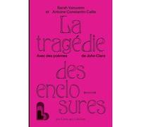 La tragédie des enclosures Antoine Constantin Caille (Auteur), Sarah Vanuxem (Auteur)