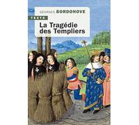 La tragédie des templiers