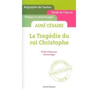 Aimé Césaire – La Tragédie du roi Christophe – Broché – Éd. Champion