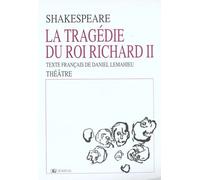 La Tragédie Du Roi Richard Ii