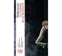 La Tragédie du roi Richard II William Shakespeare (Auteur), Jean-Michel Déprats (Traduction), Margaret Jones-Davies (Edité par)