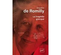 La tragédie grecque - Jacqueline de Romilly - Puf - broché - Etude