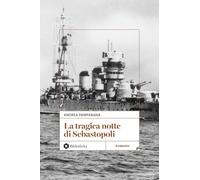 La tragica notte di Sebastopoli