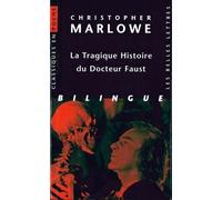La Tragique Histoire Du Docteur Faust - Bilingue Français-Anglais
