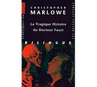 La Tragique Histoire du Docteur Faust - Christopher Marlowe - Belles Lettres - Poche - Théâtre