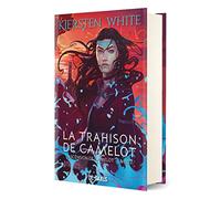 La trahison de Camelot (relié) - L'ascension de Camelot - Tome 02