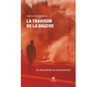 La trahison de la gauche