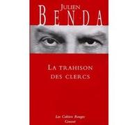 La trahison des Clercs Julien Benda (Auteur)