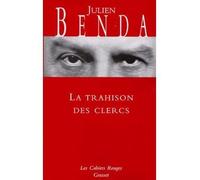 La trahison des Clercs (*) - Julien Benda - Grasset - broché - Essai