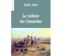 La trahison des Comanches